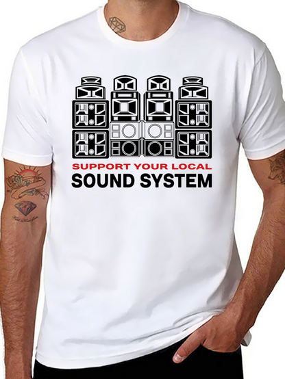 Support Your Local Sound System Black T-Shirt