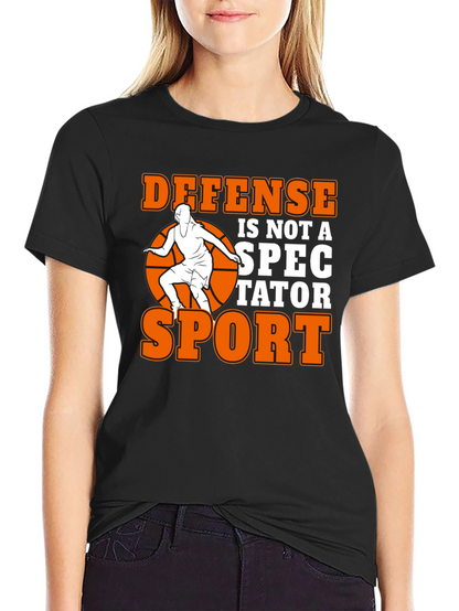 Defense is Not a Spectator Sport T-Shirt