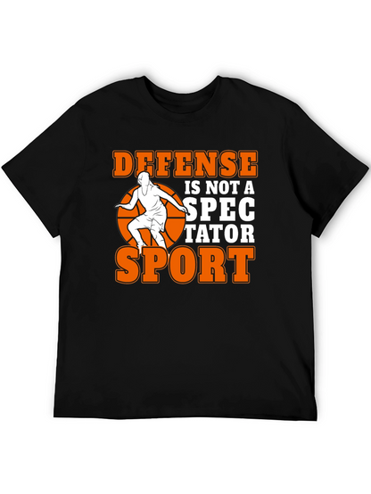 Defense is Not a Spectator Sport T-Shirt