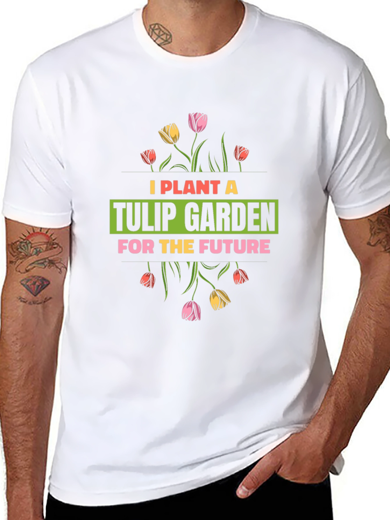 Plant a Tulip Garden T-Shirt