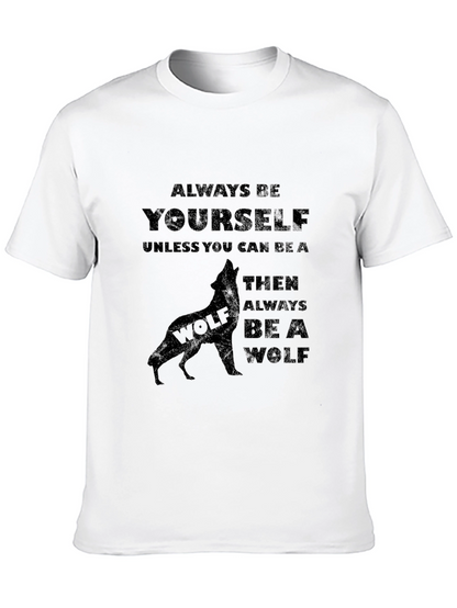 Always Be A Wolf T-Shirt - Black