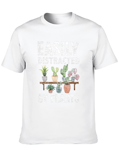 Easily Distracted by Plants Graphic T-Shirt