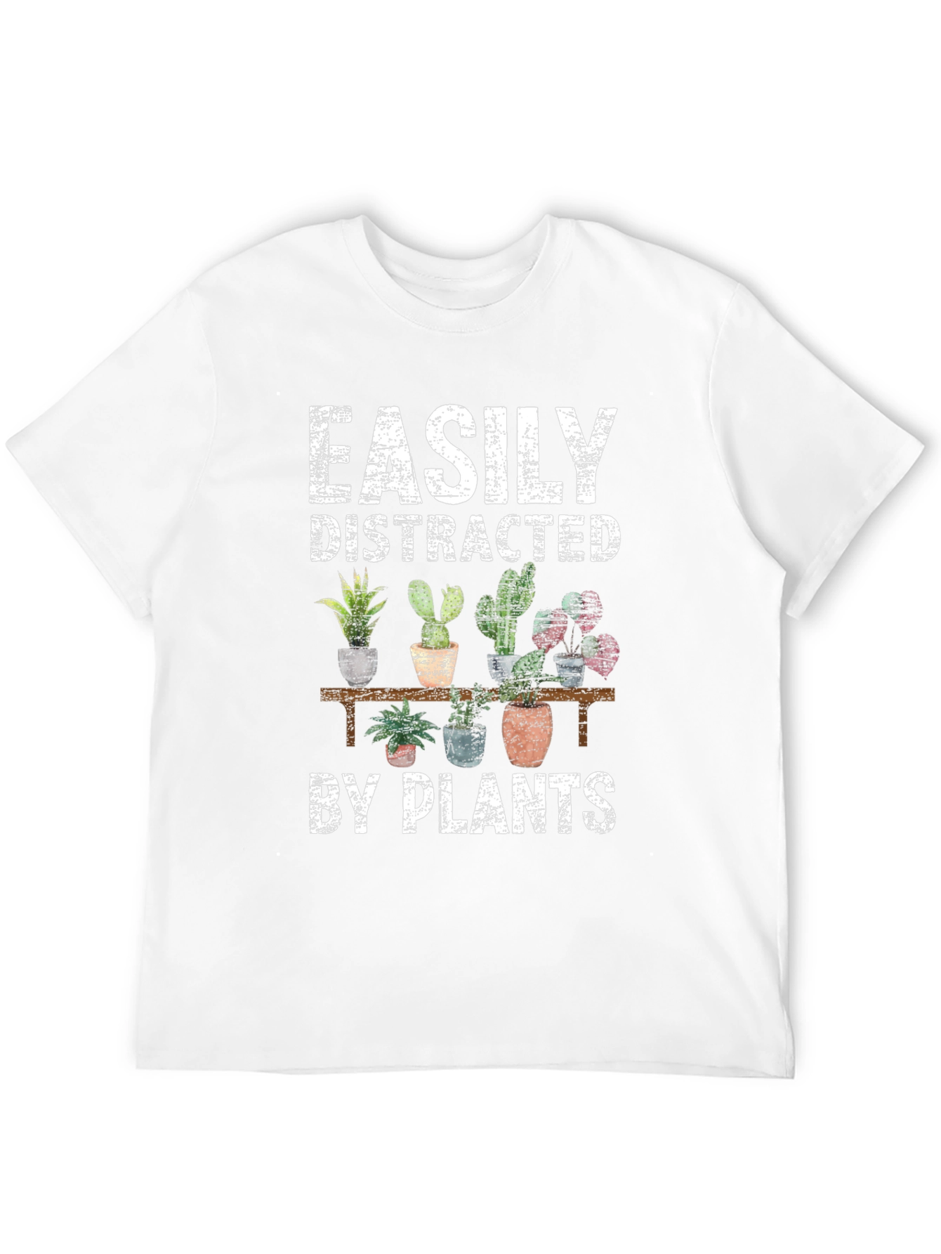 Easily Distracted by Plants Graphic T-Shirt