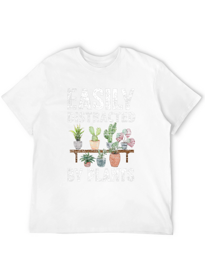 Easily Distracted by Plants Graphic T-Shirt