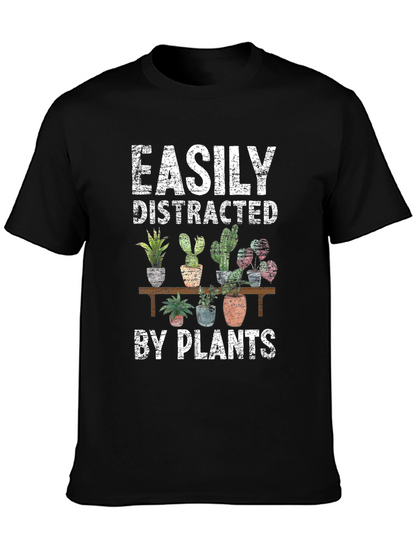 Easily Distracted by Plants Graphic T-Shirt