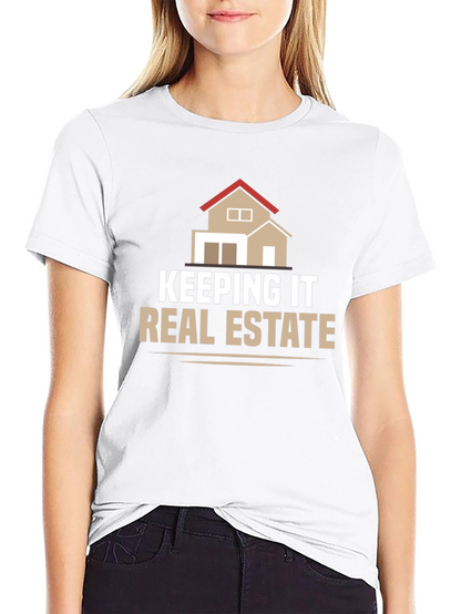 Keeping it Real Estate Graphic Tee