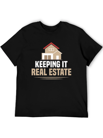 Keeping it Real Estate Graphic Tee