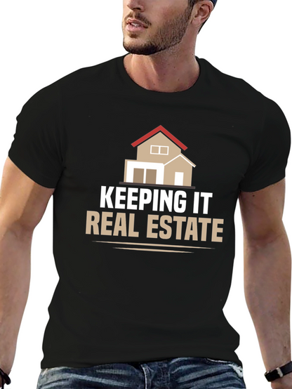 Keeping it Real Estate Graphic Tee