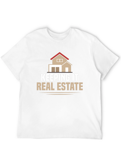 Keeping it Real Estate Graphic Tee