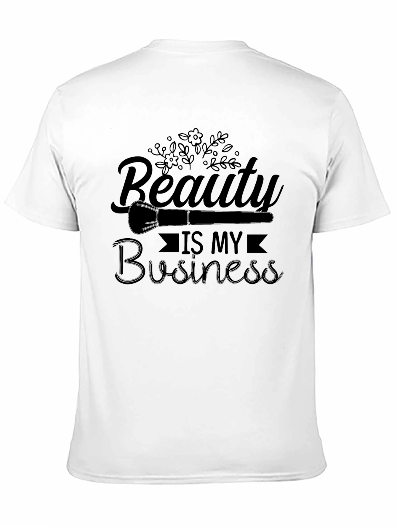 Beauty is My Business Graphic Tee