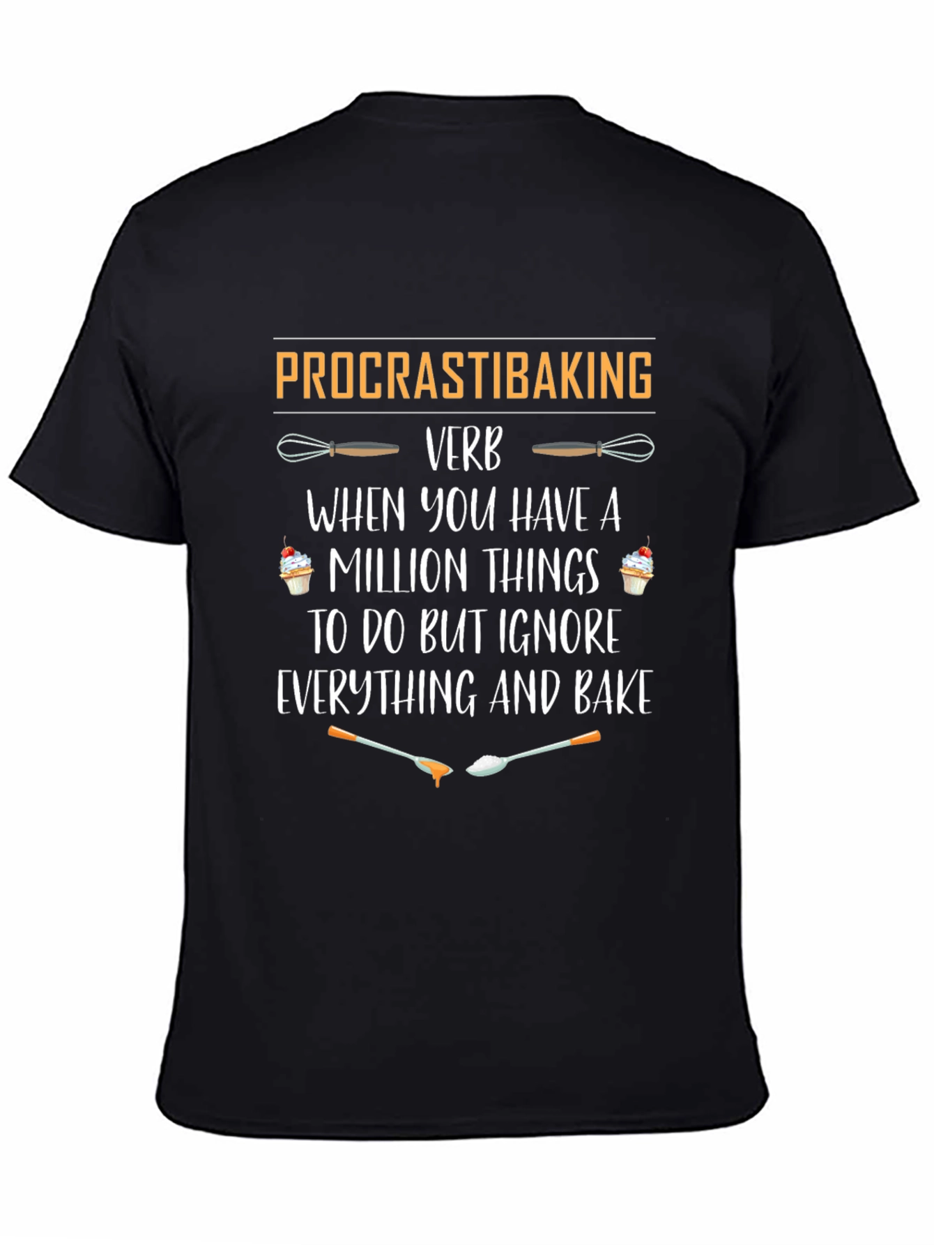 Procrastibaking Verb Black T-Shirt