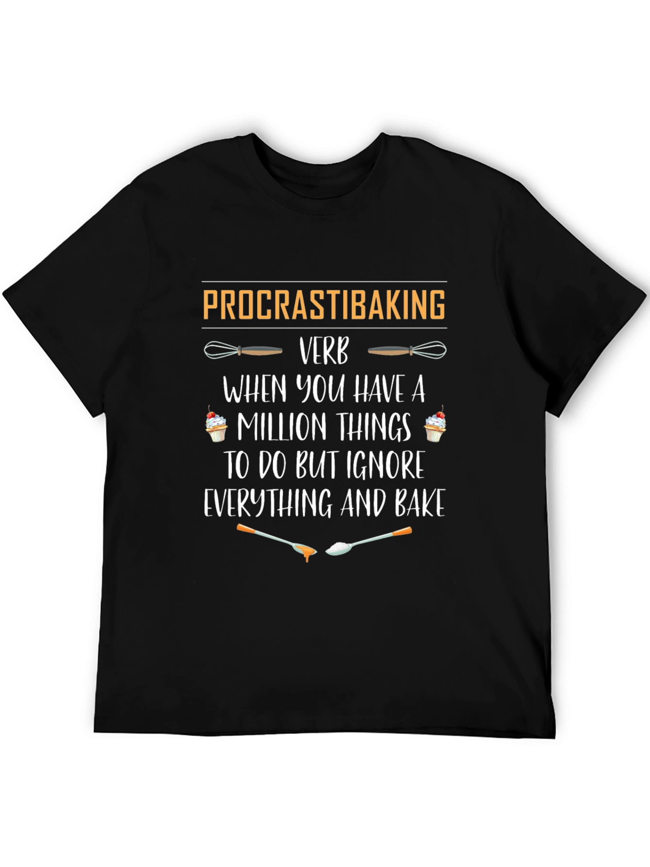 Procrastibaking Verb Black T-Shirt