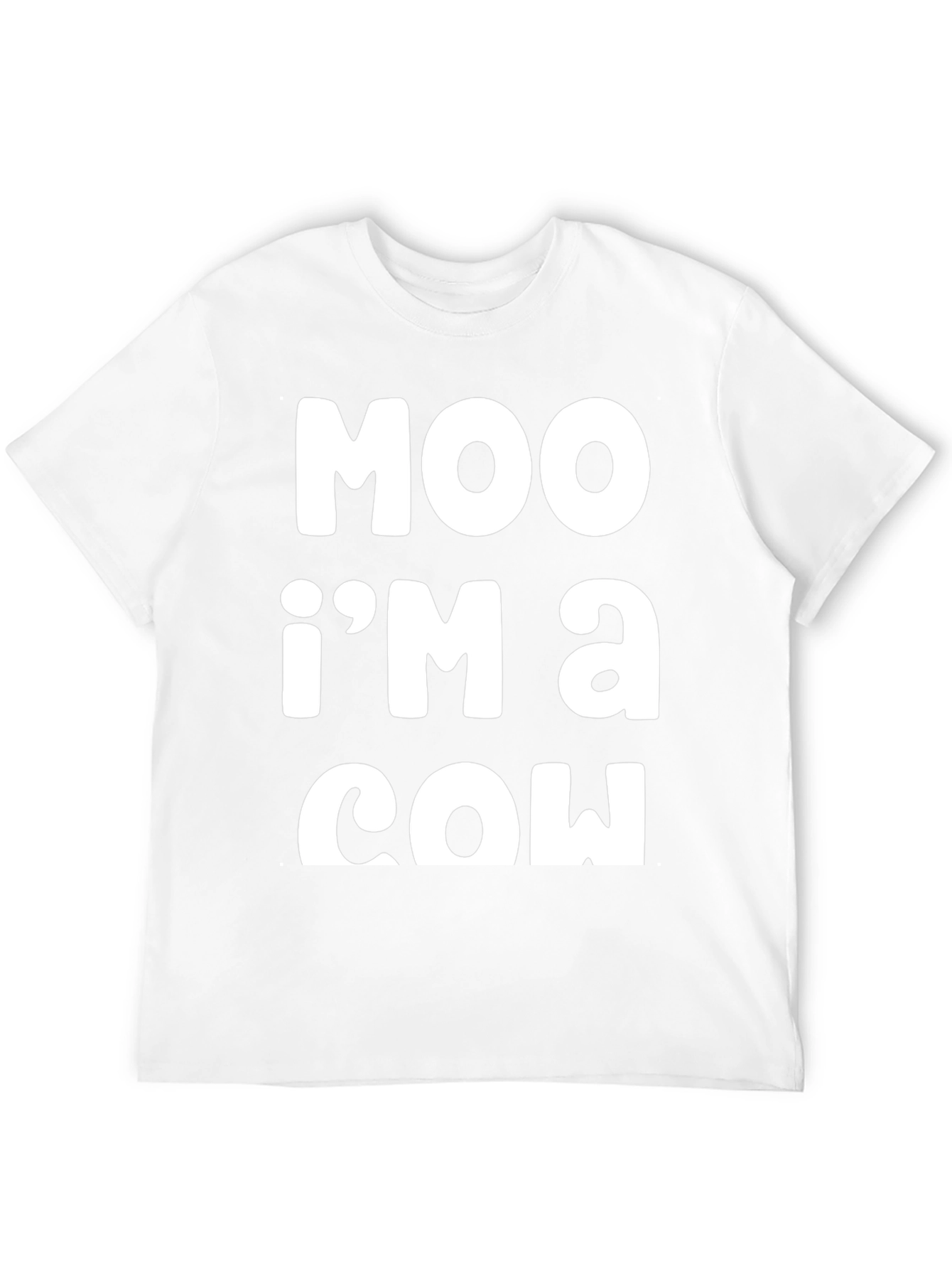 Moo Im a Cow T-Shirt - Funny Graphic Tee