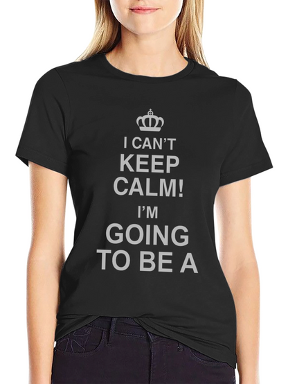 I Cant Keep Calm T-Shirt