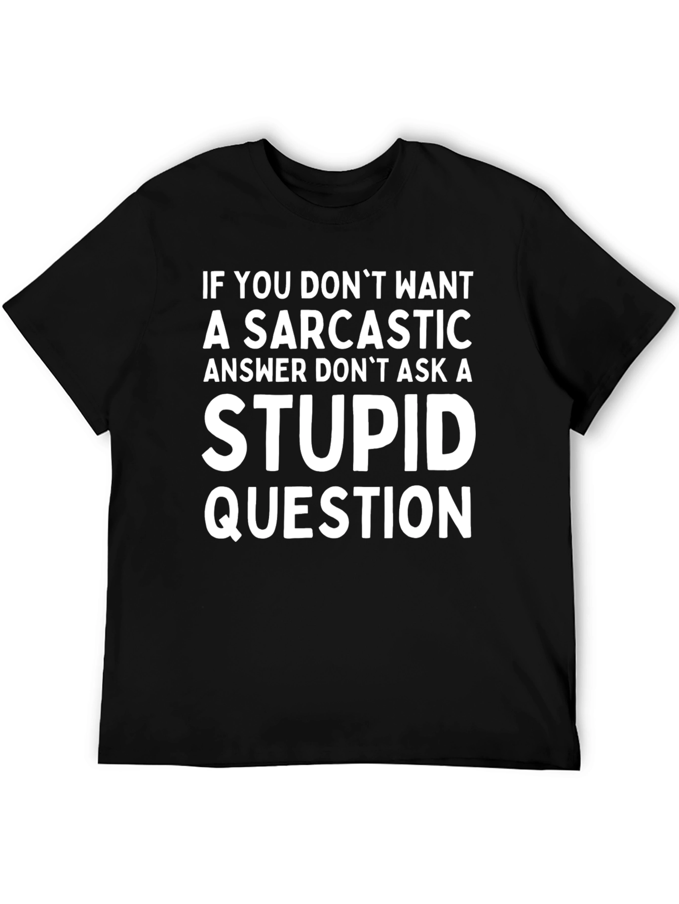 Sarcastic Answer T-Shirt