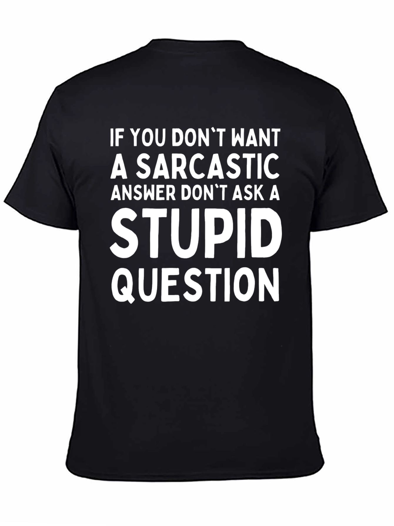 Sarcastic Answer T-Shirt