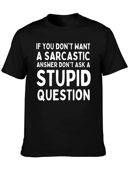 Sarcastic Answer T-Shirt