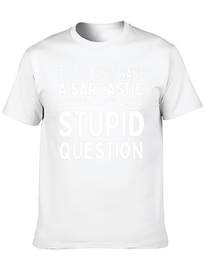 Sarcastic Answer T-Shirt