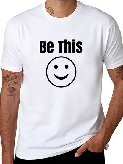 Be This Smiley Face Black T-Shirt