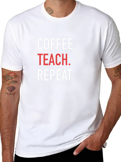 Coffee Teach Repeat Black T-Shirt