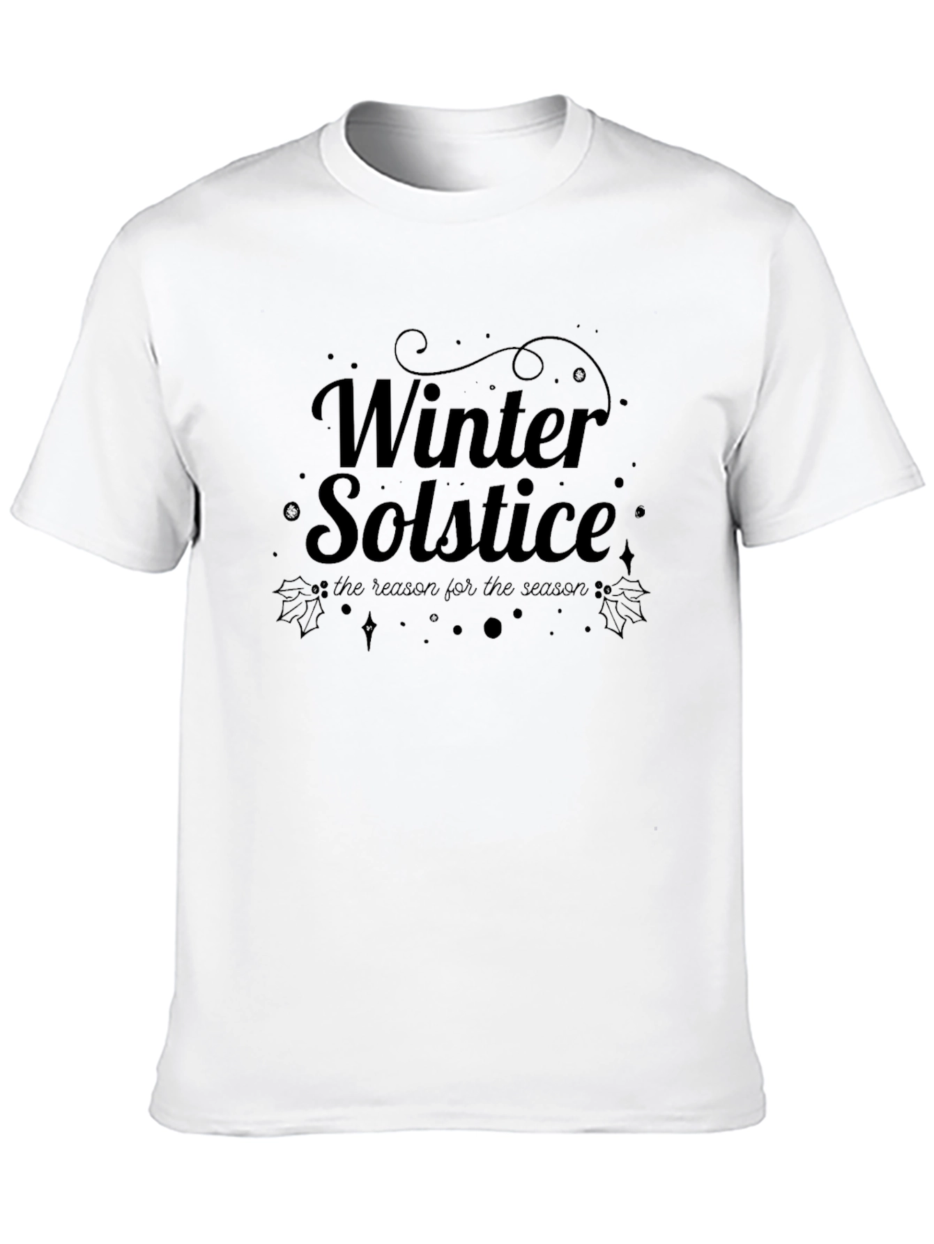 Winter Solstice T-Shirt - Reason for the Season