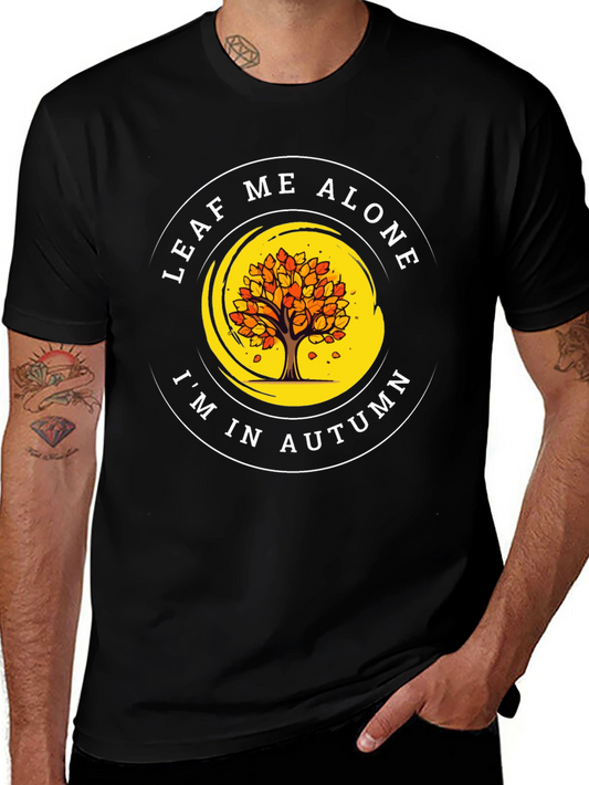 Leaf Me Alone Autumn T-Shirt