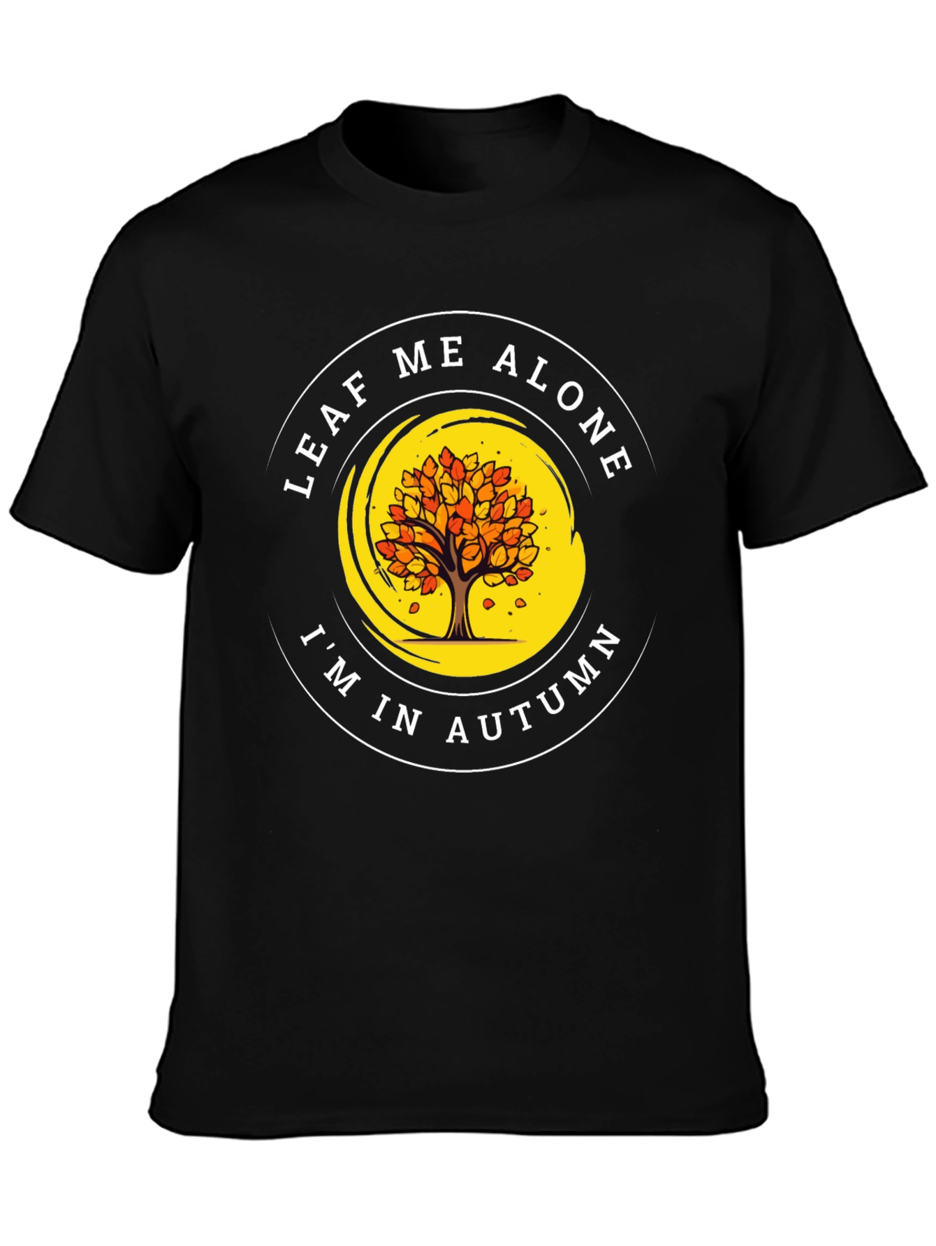 Leaf Me Alone Autumn T-Shirt