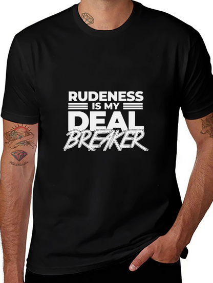 Rudeness is My Deal Breaker Graphic Tee