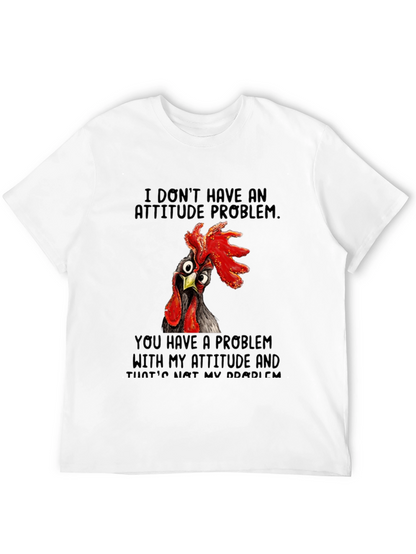 Funny Chicken Attitude T-Shirt