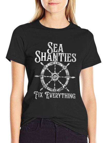 Sea Shanties Fix Everything Graphic Tee