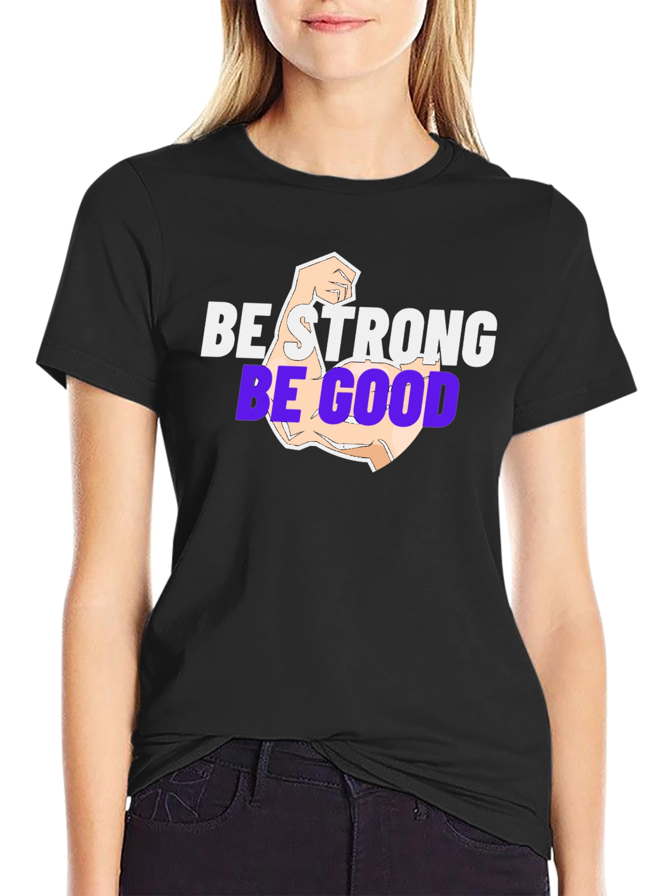 Be Strong Be Good T-Shirt - Black