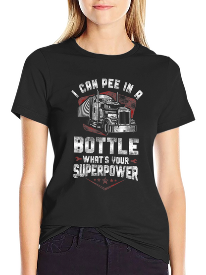 I Can Pee in a Bottle T-Shirt