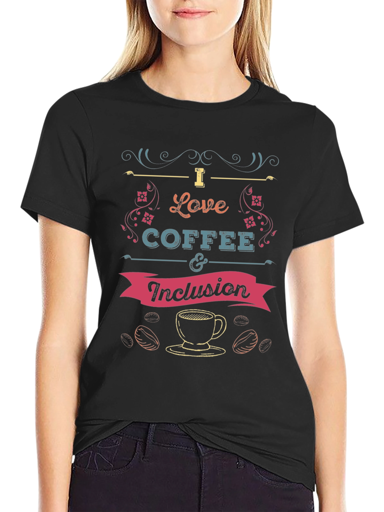 I Love Coffee and Inclusion T-Shirt