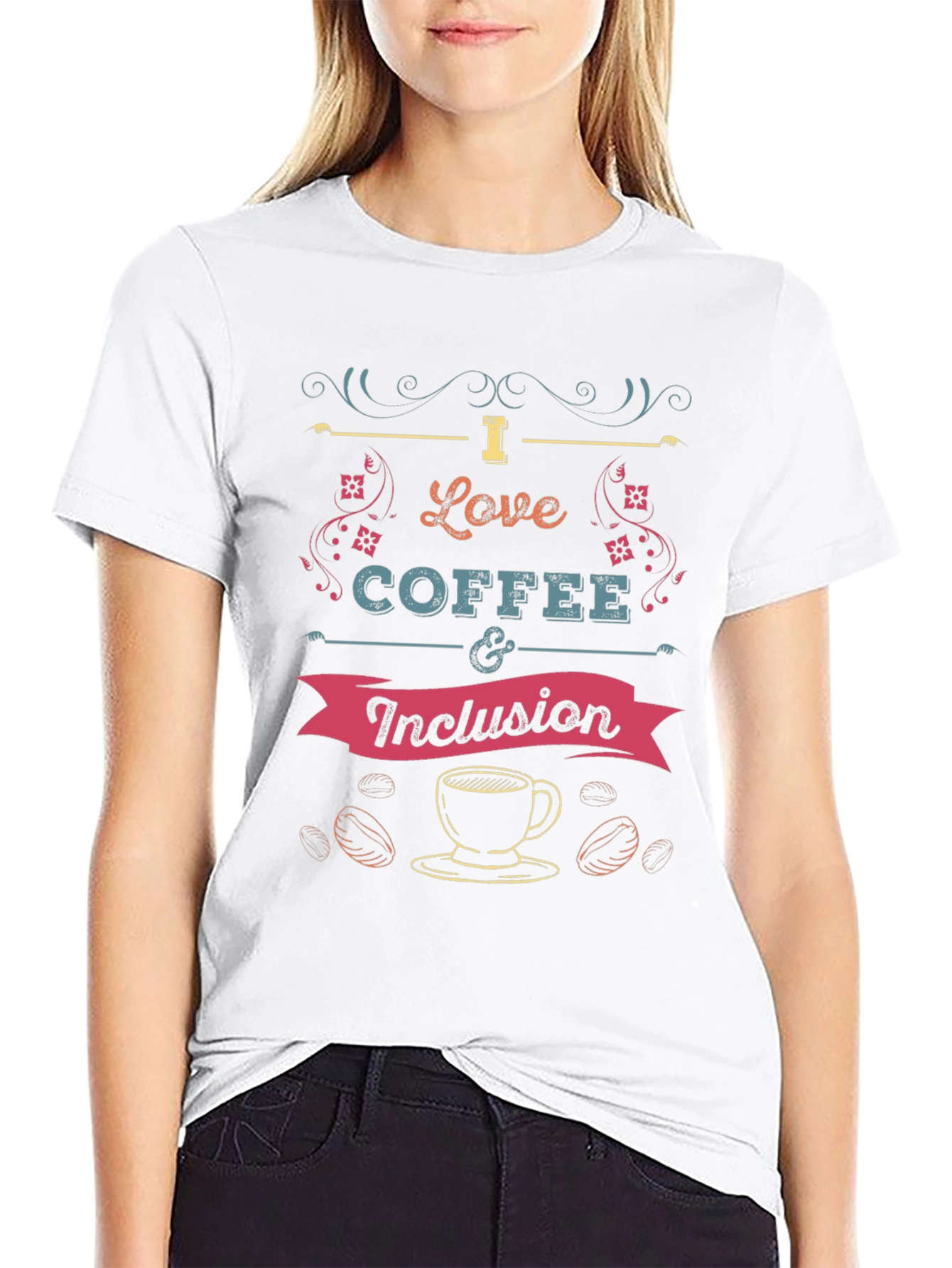 I Love Coffee and Inclusion T-Shirt