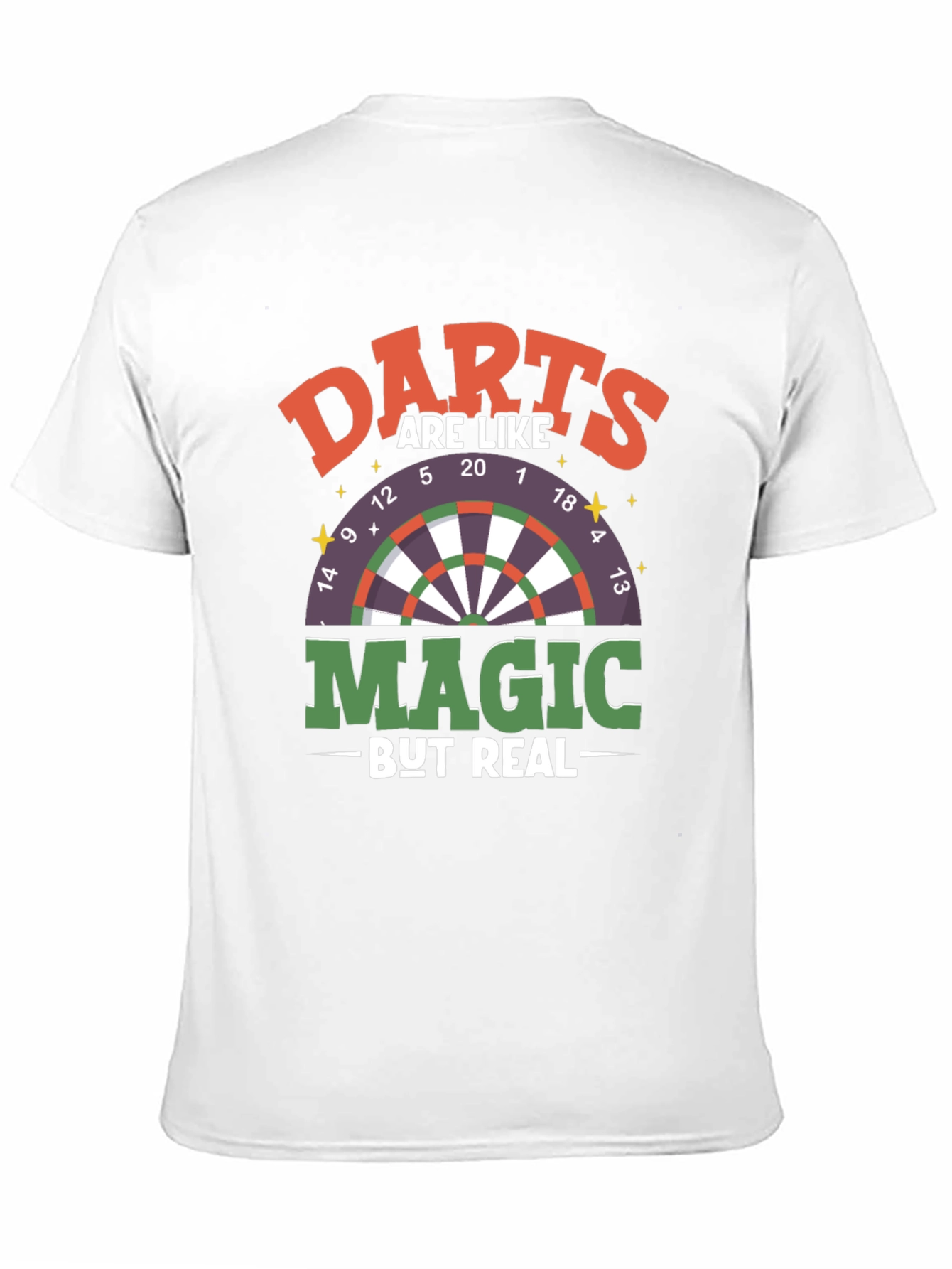 Darts are Like Magic But Real T-Shirt