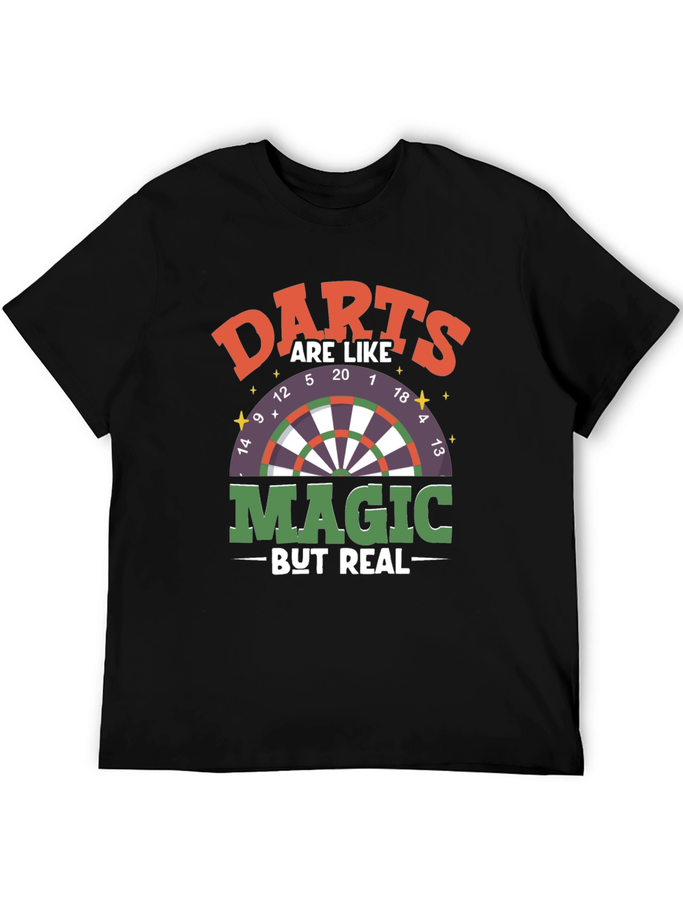 Darts are Like Magic But Real T-Shirt