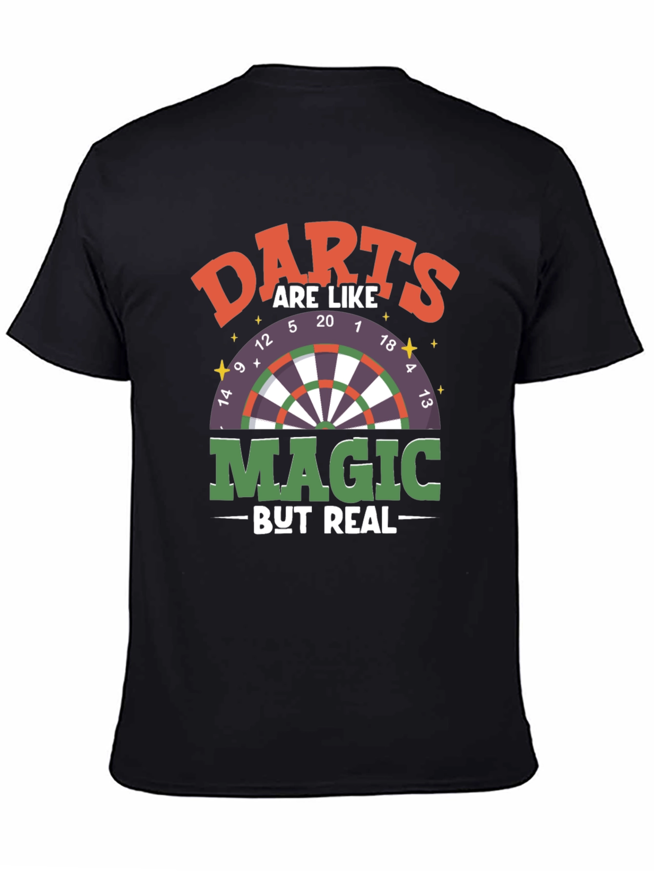 Darts are Like Magic But Real T-Shirt