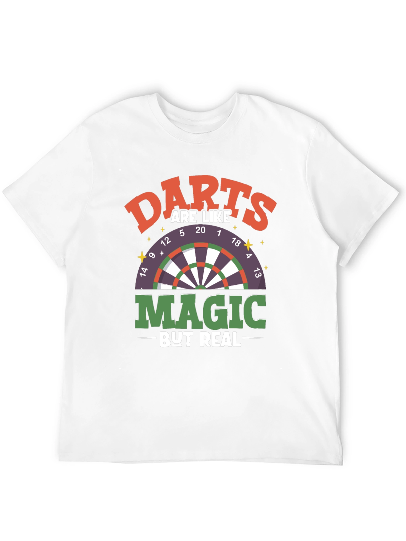 Darts are Like Magic But Real T-Shirt