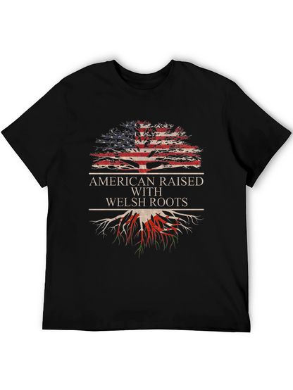 American Raised With Welsh Roots T-Shirt