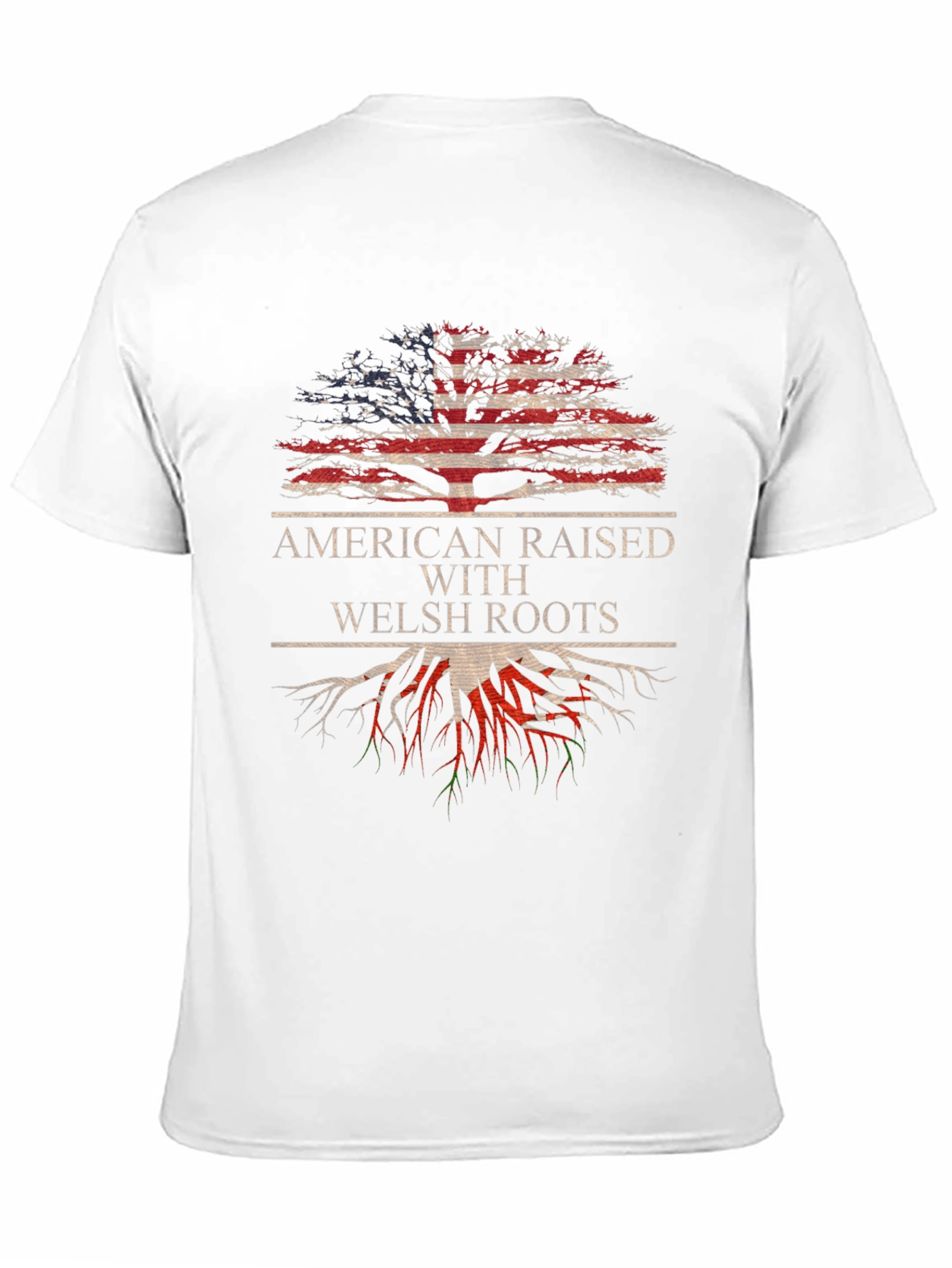 American Raised With Welsh Roots T-Shirt