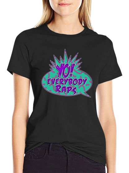 Yo! Everybody Raps Graphic Tee