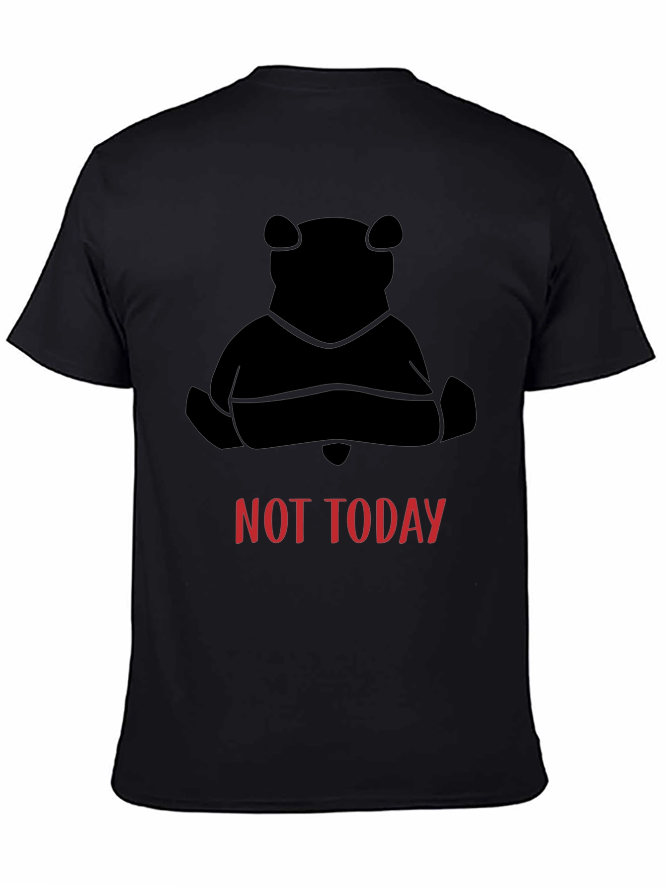 Not Today Bear Black T-Shirt