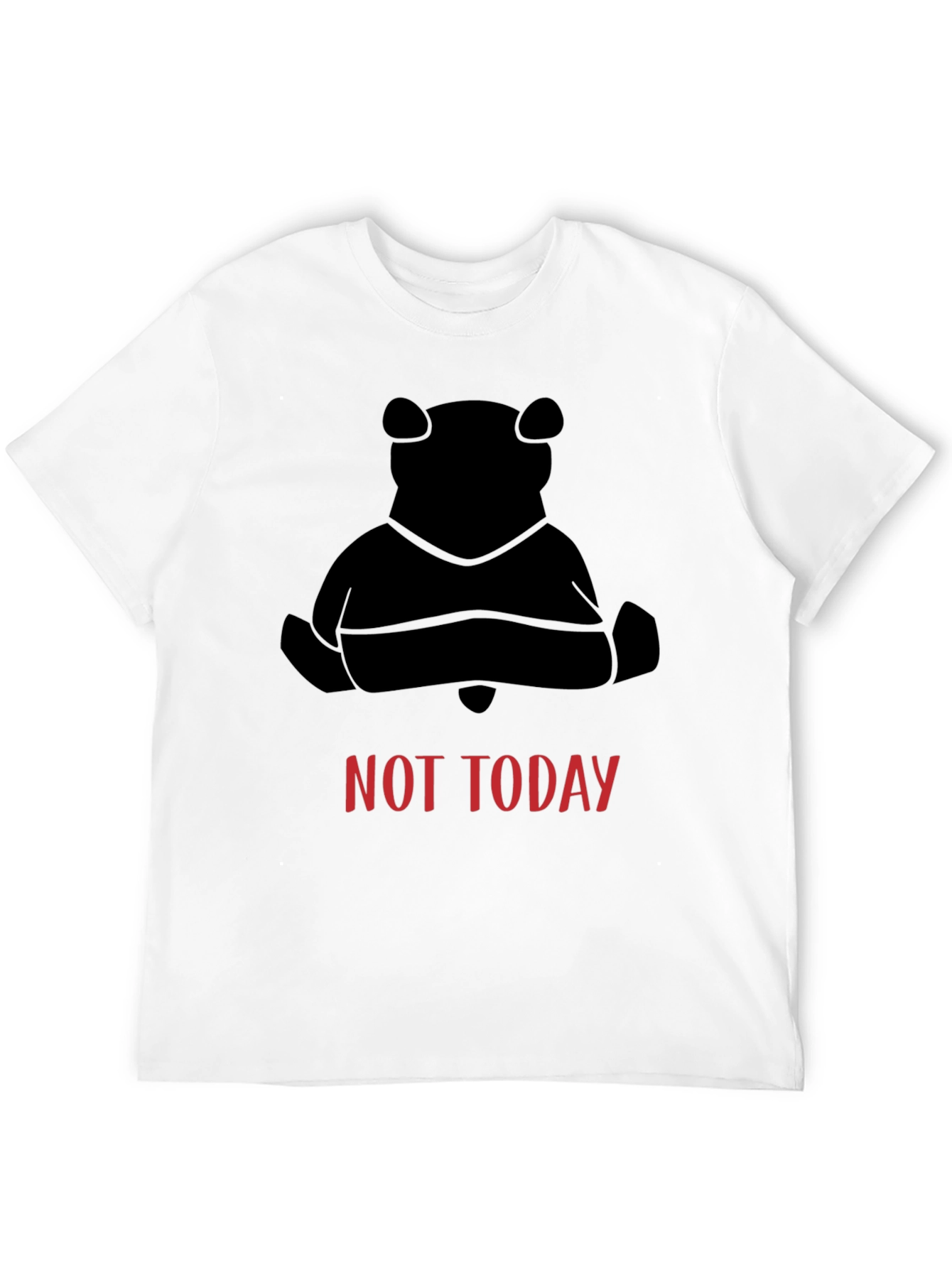 Not Today Bear Black T-Shirt
