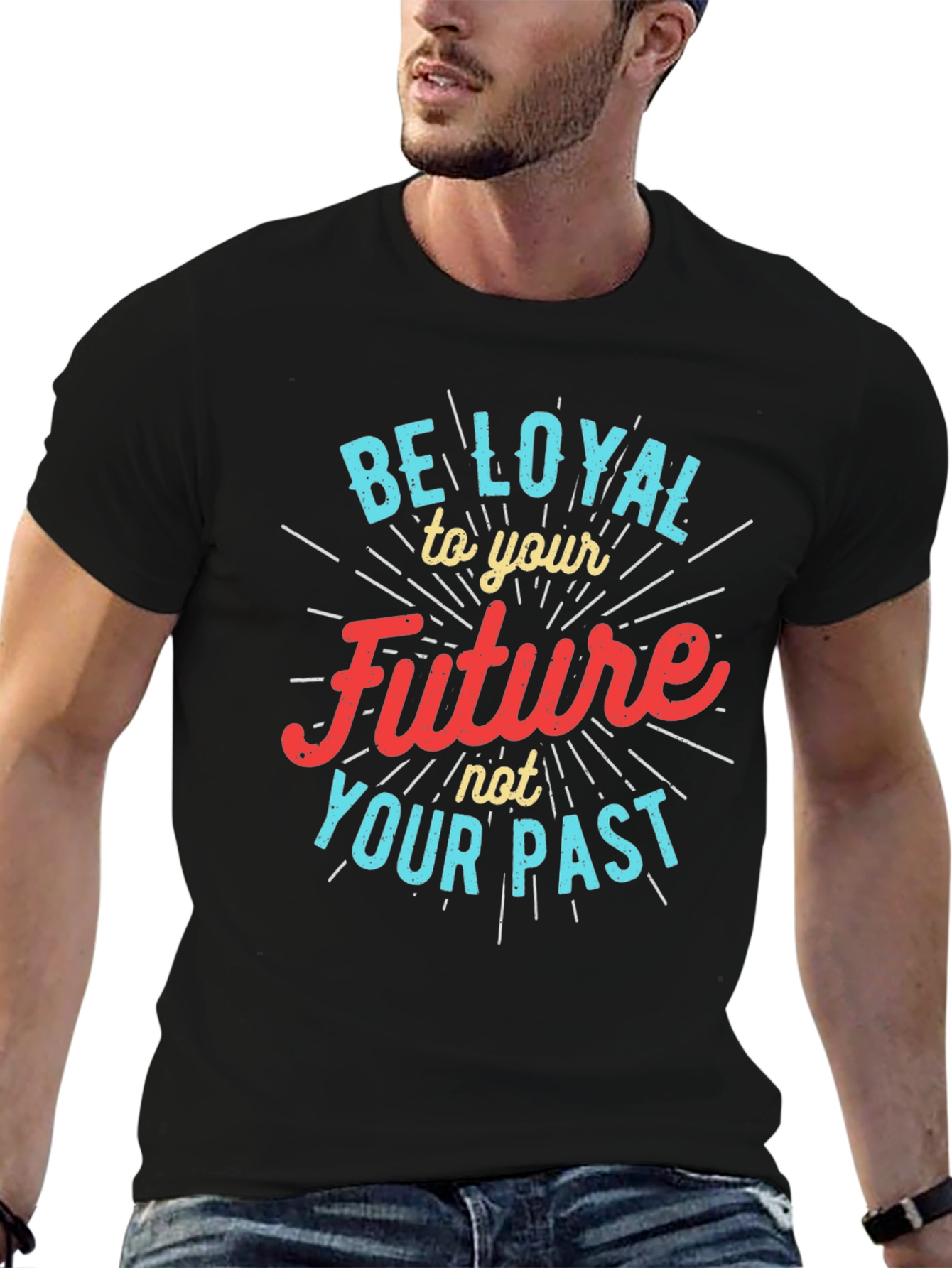 Be Loyal to Your Future Graphic Tee
