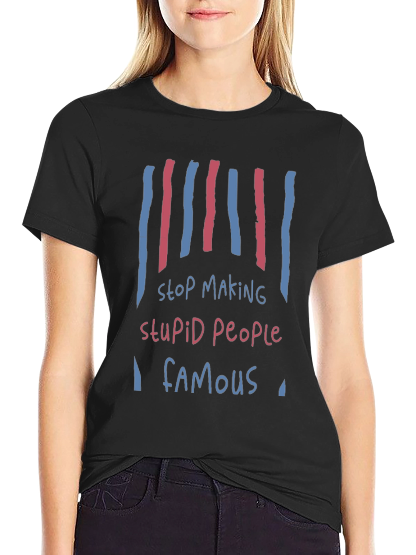 Stop Making Stupid People Famous Graphic Tee