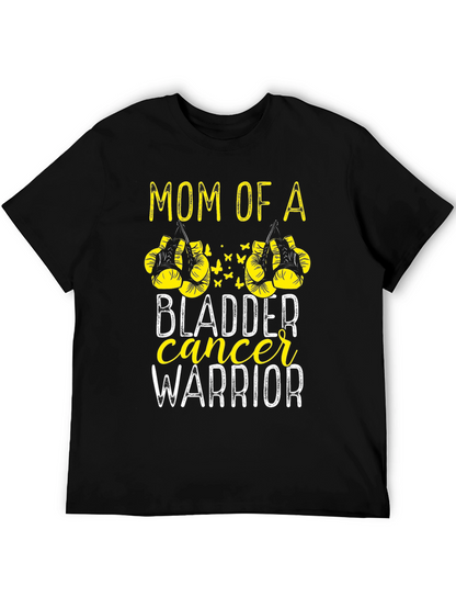 Mom of a Bladder Cancer Warrior T-Shirt