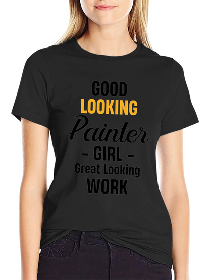 Good Looking Painter Girl Graphic T-Shirt