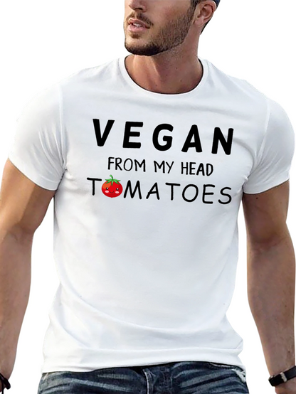 Vegan From My Head Tomatoes Funny T-Shirt