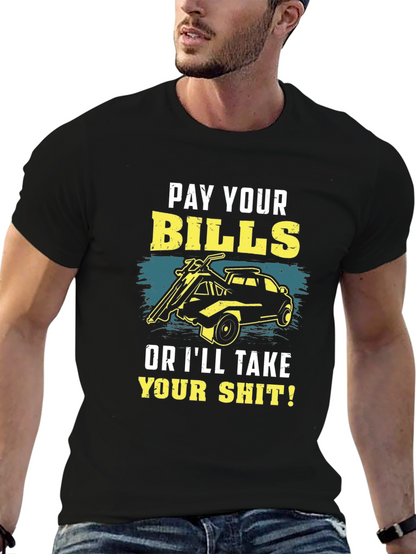 Pay Your Bills Graphic T-Shirt