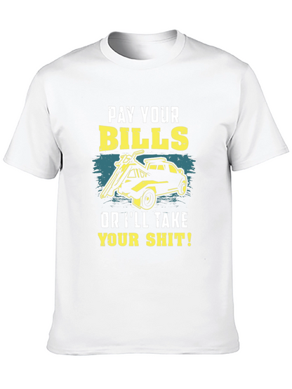 Pay Your Bills Graphic T-Shirt